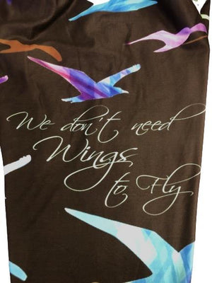 We Don't Need Wings to Fly full length jogger